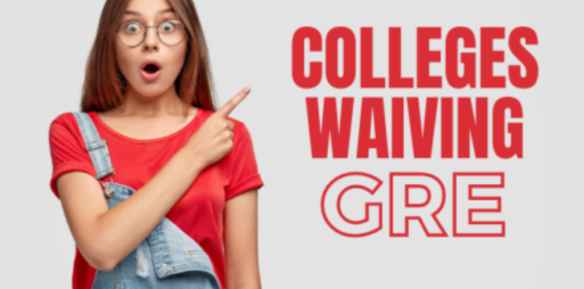 List of grad schools waiving GRE for 2022