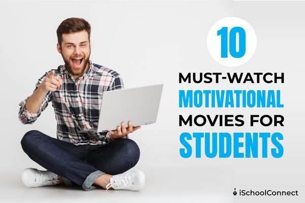 10 must watch motivational movies for students