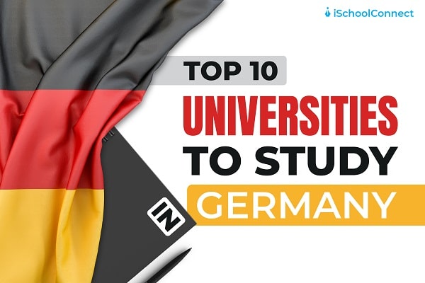 Universities in Germany- Top 10