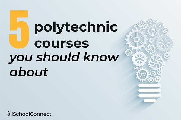 Polytechnic courses