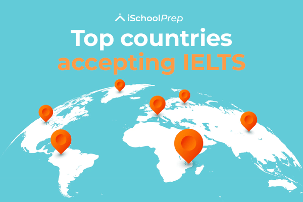 Here’s Your List Of Top Countries Accepting IELTS This Year