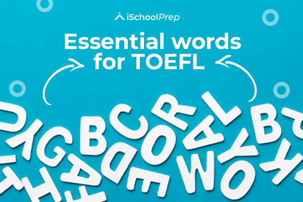 Essential Words For TOEFL