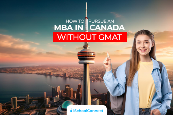 MBA in Canada without GMAT