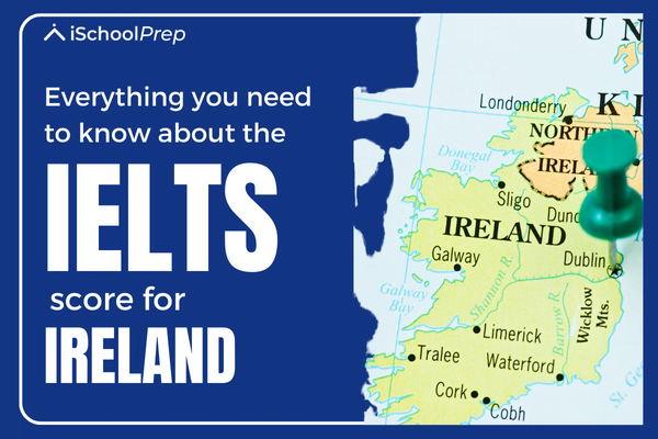 IELTS score for Ireland