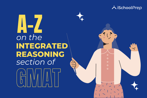 Integrated reasoning GMAT