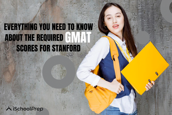 Stanford Gmat Scores Everything You Need To Know