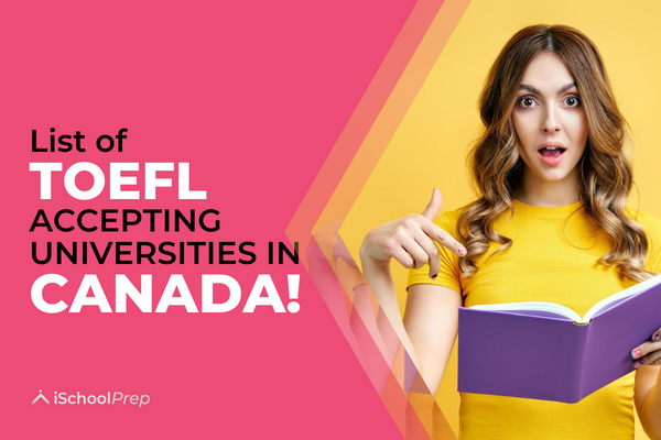 TOEFL accepting universities in Canada