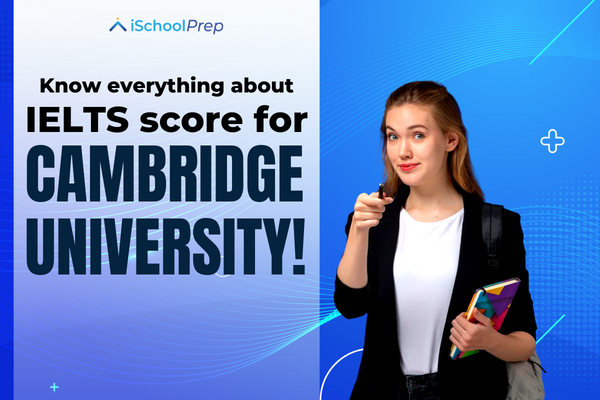 IELTS score for Cambridge University