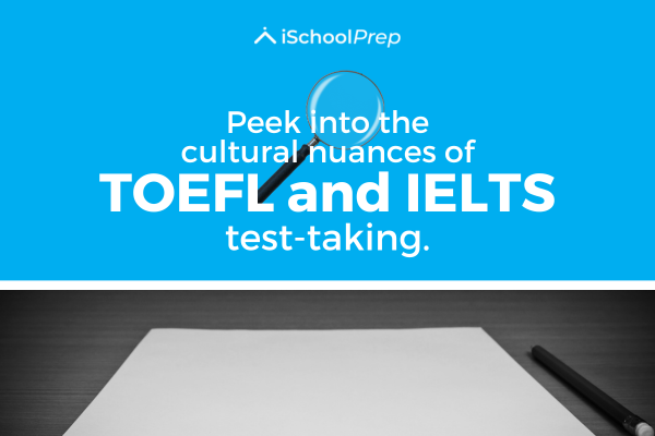 TOEFL and IELTS